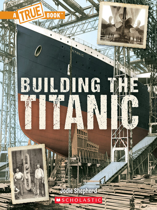 Title details for Building the Titanic by Jodie Shepherd - Wait list